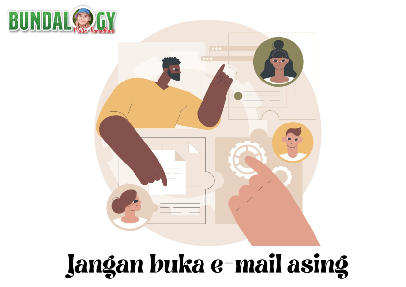 Jangan buka tautan aneh sekalipun dari orang yang dikenal