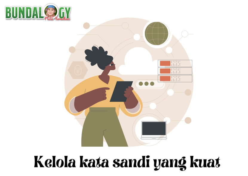 Gunakan kata sandi kuat untuk mengantisipasi kejahatan digital banking