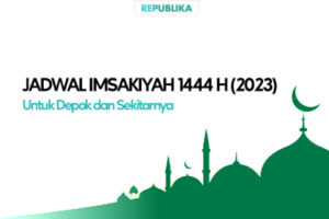 Jadwal Imsak dan Buka Puasa 2023 Depok, Download PDF-nya Gratis