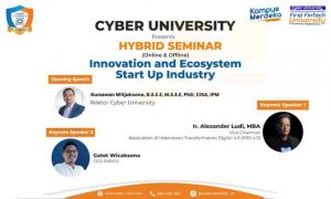 Butuh Inspirasi Seputar Industri Startup? Ikut Seminar Cyber University