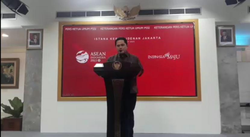 Erick Thohir: Presiden tak Mau Indonesia Terkucilkan di Persepakbolaan Dunia