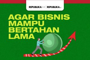 Infografis Kiat Bisnis Bertahan Lama