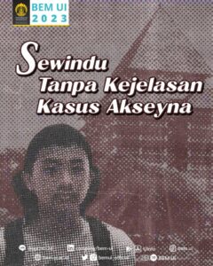 BEM UI Ajak Kampus Berjuang Ungkap Misteri Kematian Akseyna