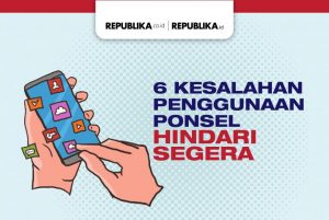 Infografis 6 Kesalahan Penggunaan Ponsel