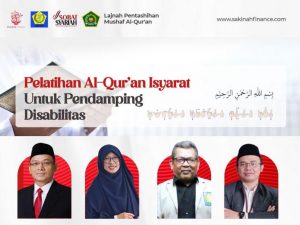 Sakinah Finance Bersama LPMQ Kemenag dan Gerkatin Adakan Pelatihan Alquran Isyarat